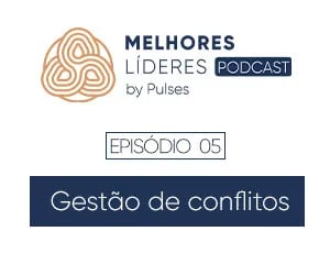 Gestão de Conflitos no RH | Gupy Podcast EP05